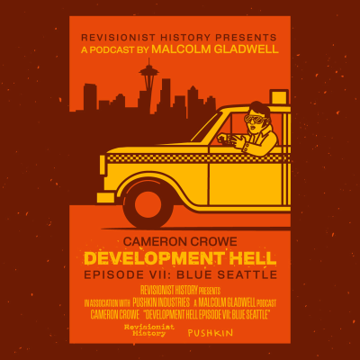 episode Blue Seattle with Cameron Crowe | Development Hell artwork