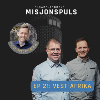 episode EP 21: Vest-Afrika; Trolldom og trusler artwork