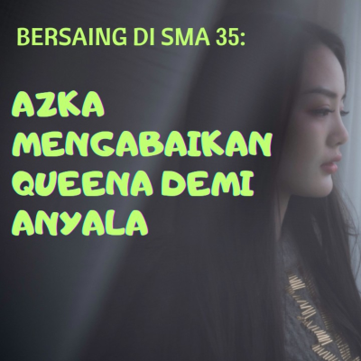 episode KISAH ANYALA PART 35 artwork