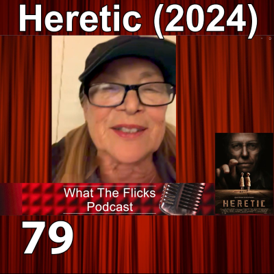 episode WTF 79 "Heretic" (2024) artwork