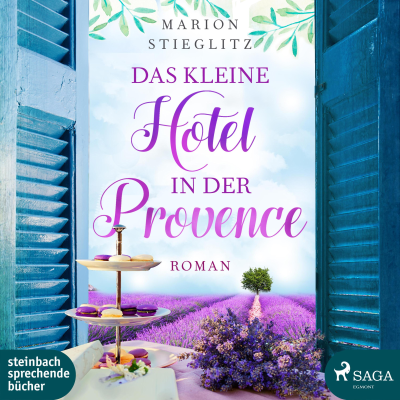 Das kleine Hotel in der Provence (Ungekürzt)