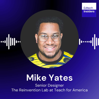 episode Can Teachers Outsmart AI? Mike Yates on AI Poetry Slams and Hackathons at the Reinvention Lab artwork