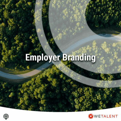 episode WETALENT - Podcast - Employer Branding artwork