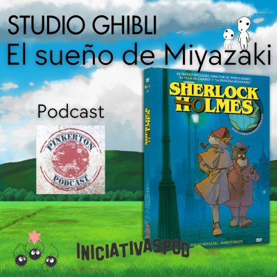 episode #02 Sherlock Holmes (1984) |GHIBLI: EL SUEÑO DE MIYAZAKI artwork