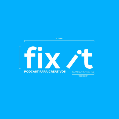 FIX IT PODCAST