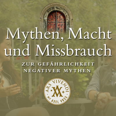 episode Mythen, Macht und Missbrauch - zur Gefährlichkeit negativer Mythen artwork