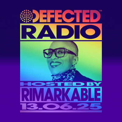 episode Defected Radio Show Pride Special hosted by Rimarkable - 13-06-2025 artwork