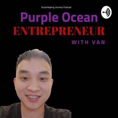 Purple Ocean Entrepreneurs - My Dropshipping Journey