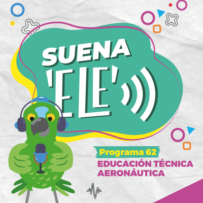 episode Programa #62 - Educación Técnica Aeronáutica artwork