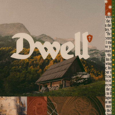 episode What does it mean to live in the Lord? - Dwell: Part 1 Chris Brooks artwork