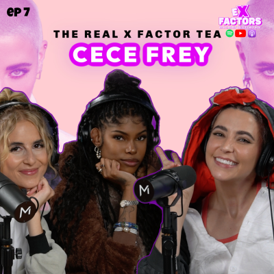 episode CeCe Frey: Spilling the REAL X Factor Tea | Ex Factors Podcast with Diamond White & Carly Rose | #07 artwork