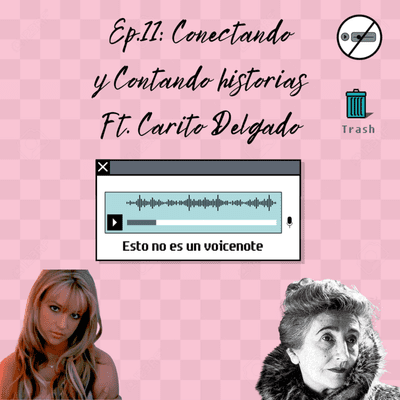 episode Conectando y Contando historias Ft. Carito Delgado artwork