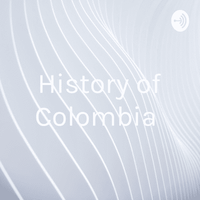 History of Colombia