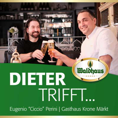 episode „Dieter trifft …“ Eugenio "Ciccio" Perini | Der Waldhaus Podcast #2 artwork