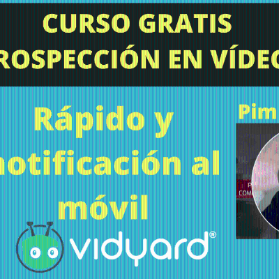 episode Cómo prospectar en vídeo con Vidyard (rápido y al móvil) - Curso prospección de clientes con vídeo artwork