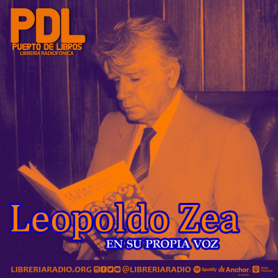episode #580: Leopoldo Zea en su propia voz artwork