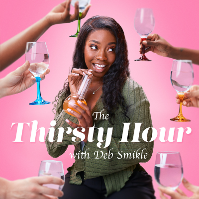 The Thirsty Hour with Deb Smikle