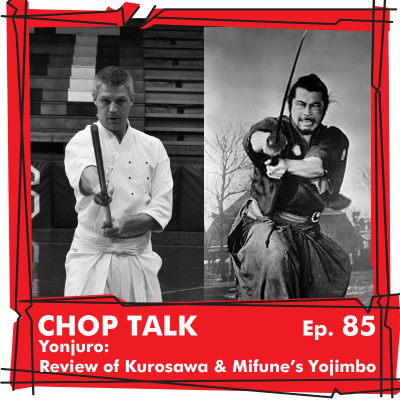 episode CT085 Yonjuro: Review of Kurosawa & Mifune's Classic Film Yojimbo artwork