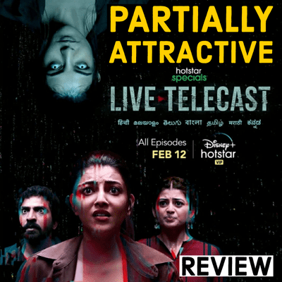 episode Review: Live Telecast | Live Telecast Web Series Review | Disney plus Hotstar | Kajal Aggarwal artwork