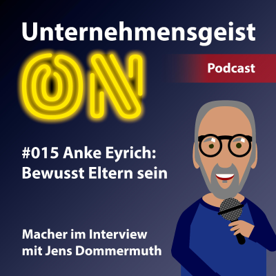 episode #015 Anke Eyrich: Bewusst Eltern sein artwork