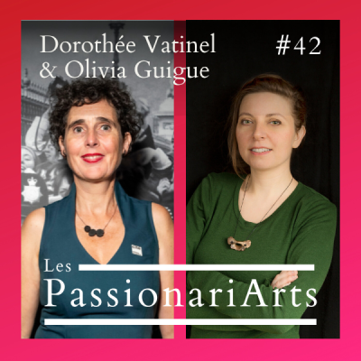 episode #42 Olivia Guigue, artiste plasticienne, et Dorothée Vatinel, commissaire d'exposition artwork