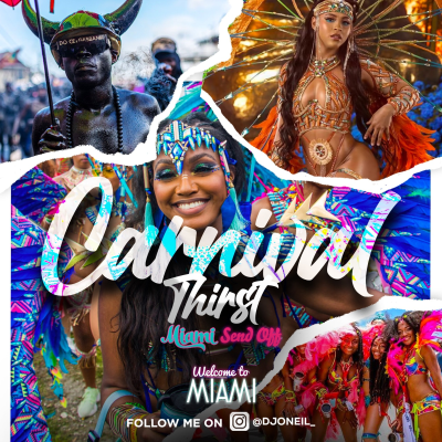 episode CARNIVAL THIRST (MIAMI SEND OFF 2023) BY DJ ONEIL artwork