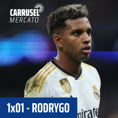 episode Carrusel Mercato | Rodrygo Goes #01 artwork