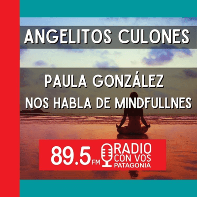 episode Paula González (Instructora de Mindfullnes) en Angelitos Culones artwork