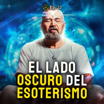 episode LUZ Y OSCURIDAD EN EL ESOTERISMO artwork