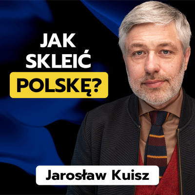 episode Jarosław Kuisz: dlaczego boimy się o suwerenność? artwork