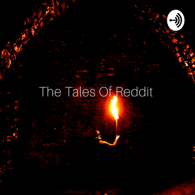 The Tales Of Reddit