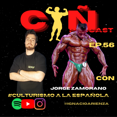 episode ''NO ENTIENDO LOS PUESTOS'' con JORGE ZAMORANO | CULTURISMO a la ESPAÑOLA | EP.56 artwork