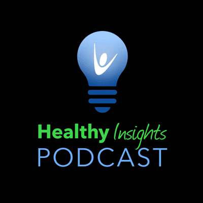 episode Healthy Insights Podcast – Nature Nearby artwork