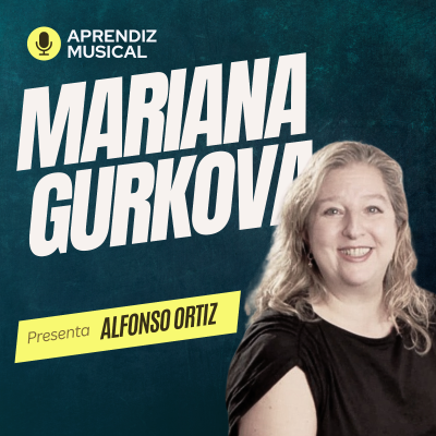 episode Ep. 7 - Mariana Gurkova | Pasión por la Música: De Estudiante a Maestra artwork