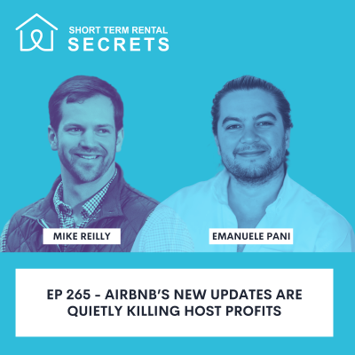 episode Ep 265 - Airbnb’s New Updates Are Quietly Killing Host Profits artwork