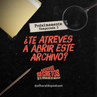 episode ¡Volvimos más misteriosos que nunca! No te pierdas la 5ta temporada de Archivos Secretos artwork