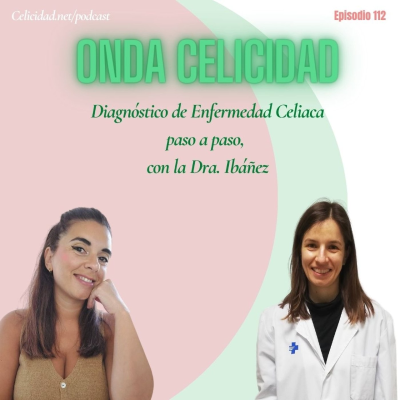 episode OC112- Diagnóstico de Celiaquía paso a paso, con la Dra. Ibáñez artwork