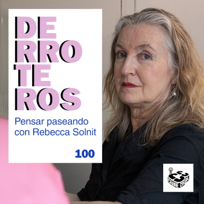 episode Derroteros: Rebecca Solnit, el camino inesperado (CARNE CRUDA EXTRA) artwork