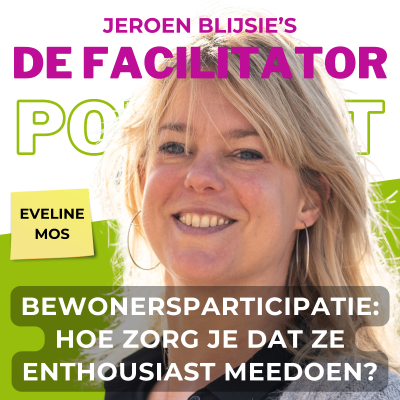 episode #28 Bewonersparticipatie: hoe zorg je dat ze enthousiast meedoen? - Eveline Mos artwork