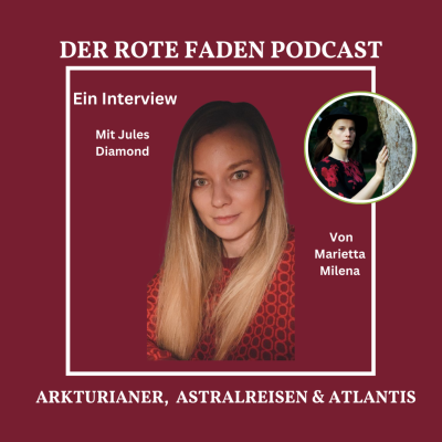 episode Arkturianer, Astralreisen & Atlantis und vieles mehr mit Jules Diamond artwork