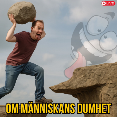 episode Mänsklig dumhet: Oförändrad, ärftlig eller modern sjukdom? artwork