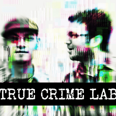 episode True Crime Lab LIVE! #2 - Recap, Top 5, and the MONSTER of LONDON artwork