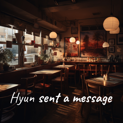 Hyun sent a message