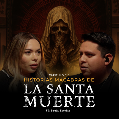 episode La Verdad Oculta De La Santa Muerte | Milagros, Castigos y Secretos Prohibidos artwork