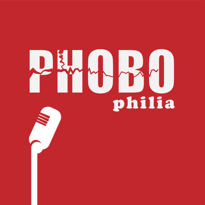Phobophilia