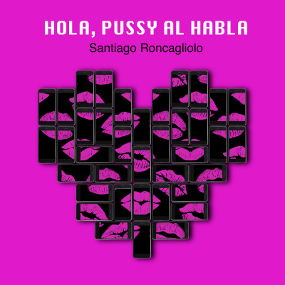 Hola, Pussy al habla