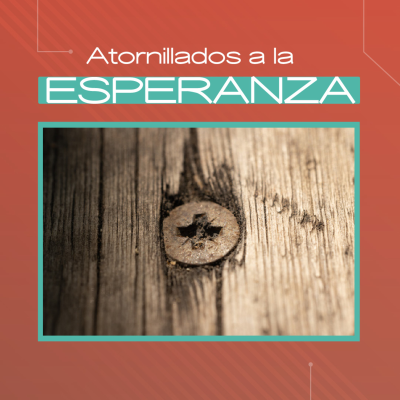 episode "Atornillados a la esperanza" (P: Alejandro Pavoni) artwork