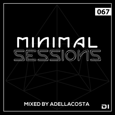 episode Minimal Sessions 067 - Mixed By Adellacosta artwork