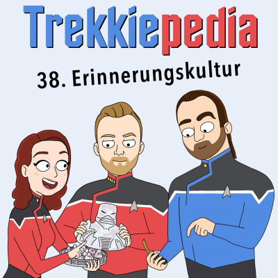 episode Trekkiepedia 038 "Erinnerungskultur: Sammlungen, Museen" artwork