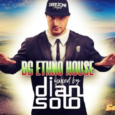 episode BG Ethno House mixed by Dian Solo (с комплимент От Бор Чвор) artwork